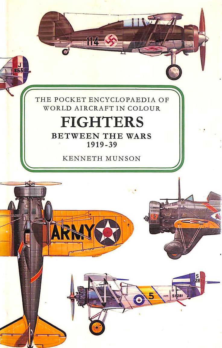 Fighters Between the Wars, 1919-39 (Pocket Encyclopaedia of World Aircraft)