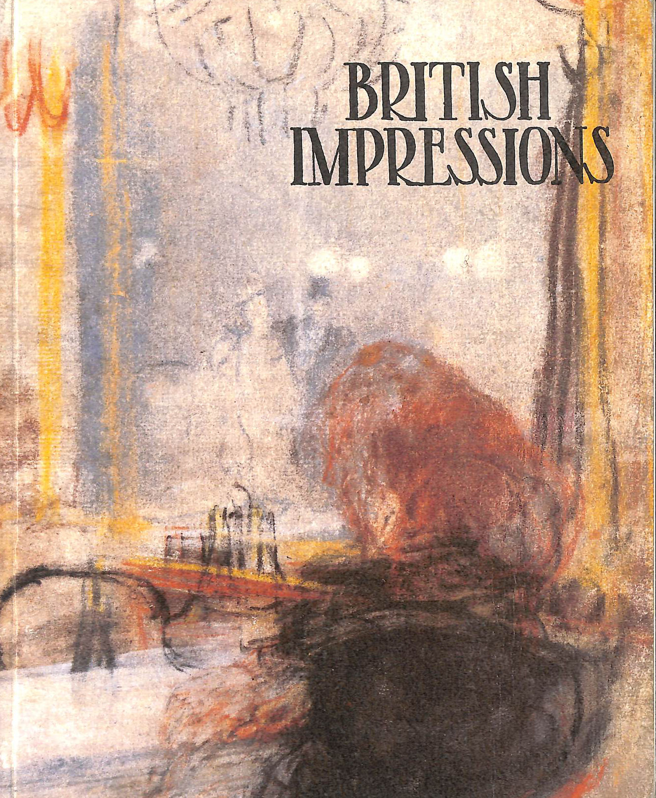 British Impressions: A Collection of British Impressionist Paintings 1880-1940