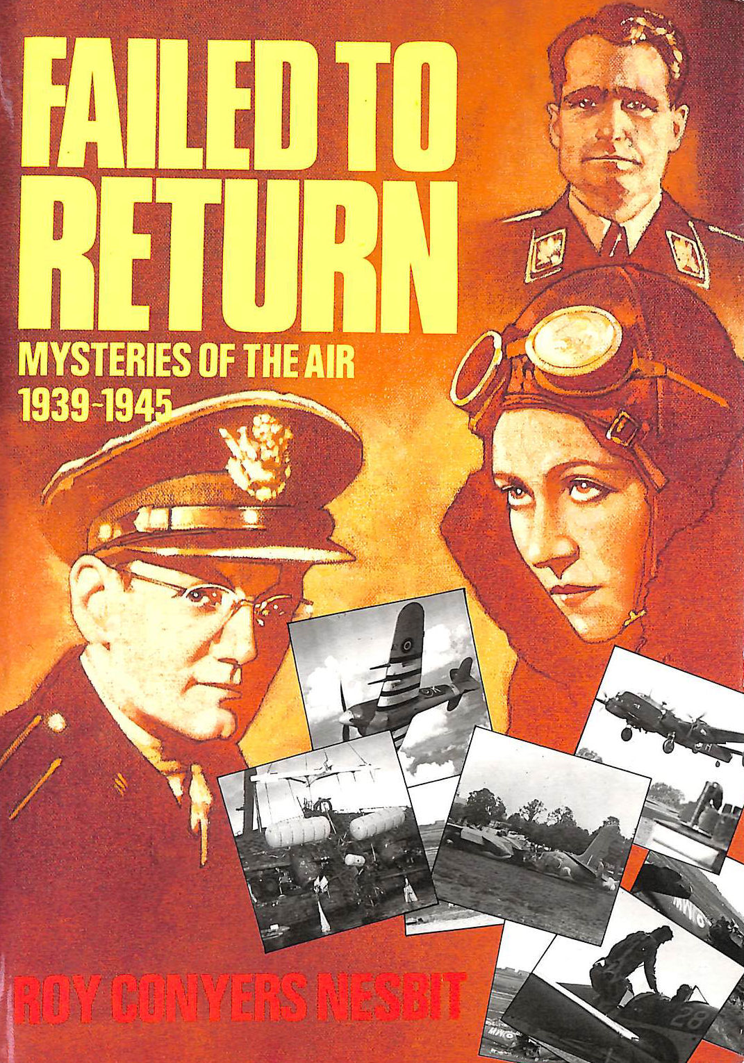 Failed to Return: Mysteries of the Air, 1939-45