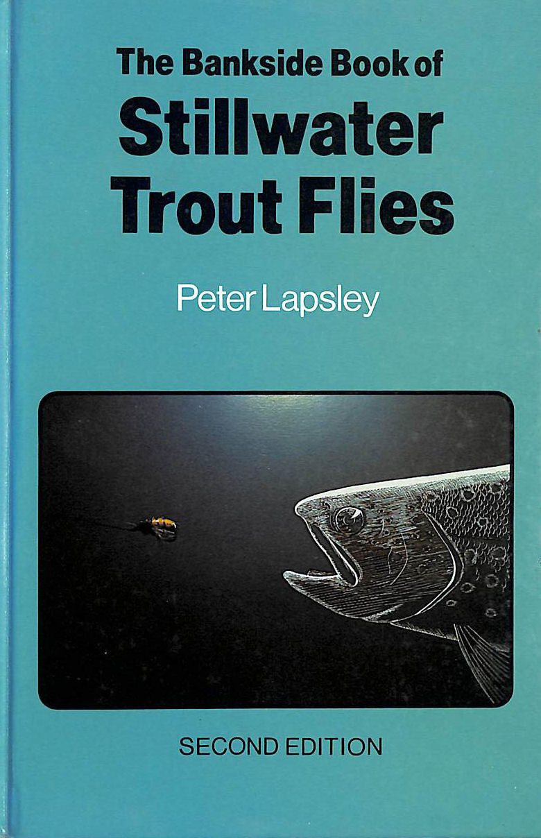 The Bankside Book of Stillwater Trout Flies