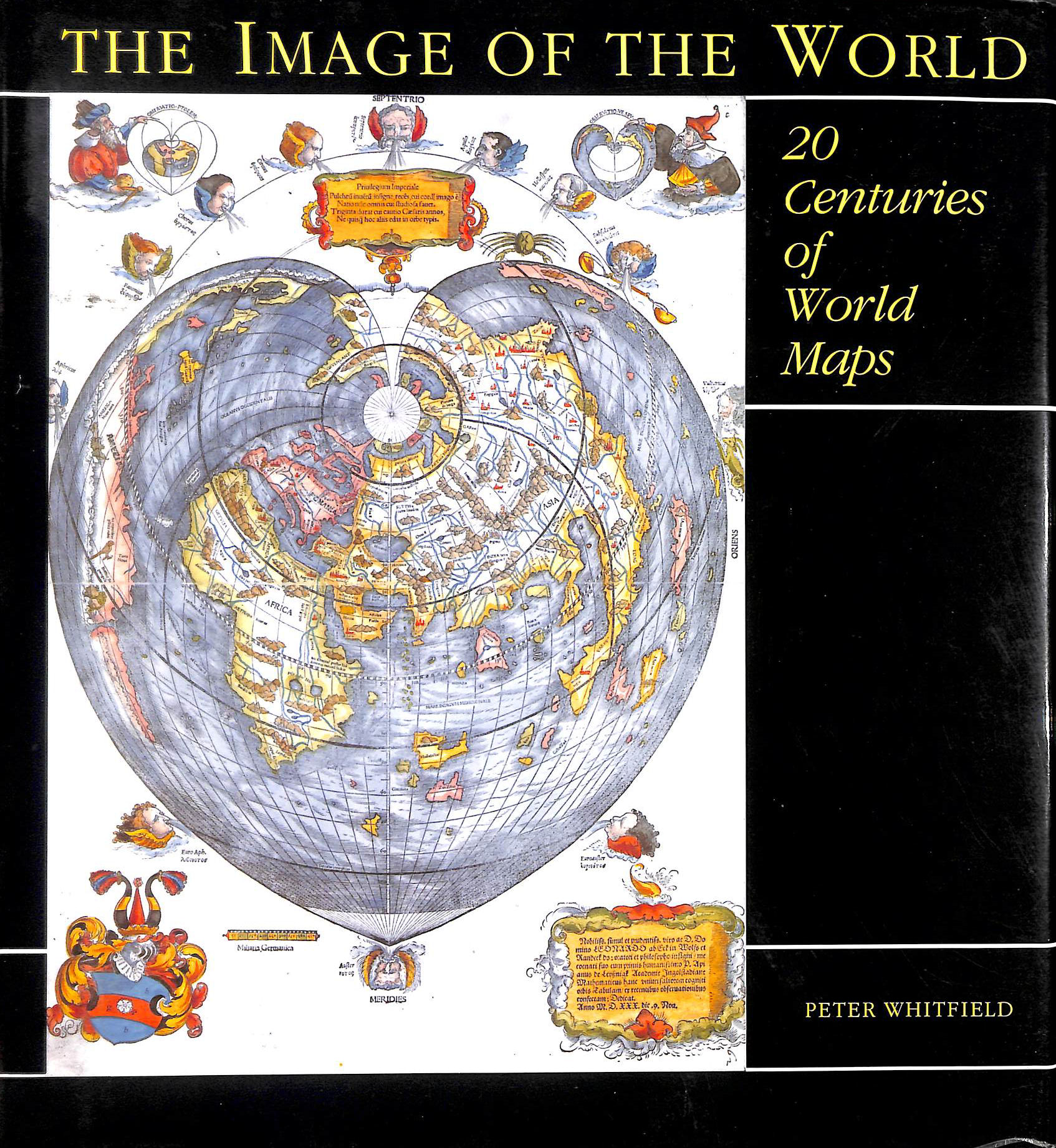 The Image of the World: 20 Centuries of World Maps