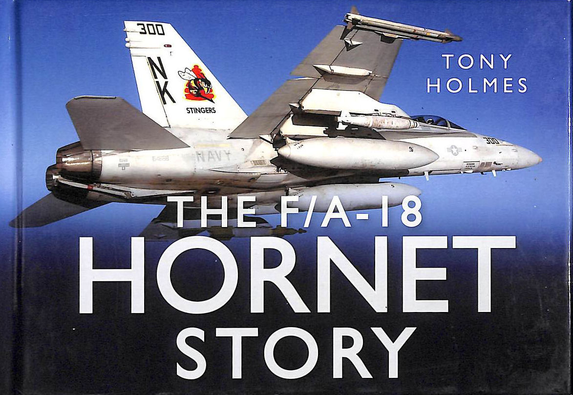The F/A18 Hornet Story (The Story Series)