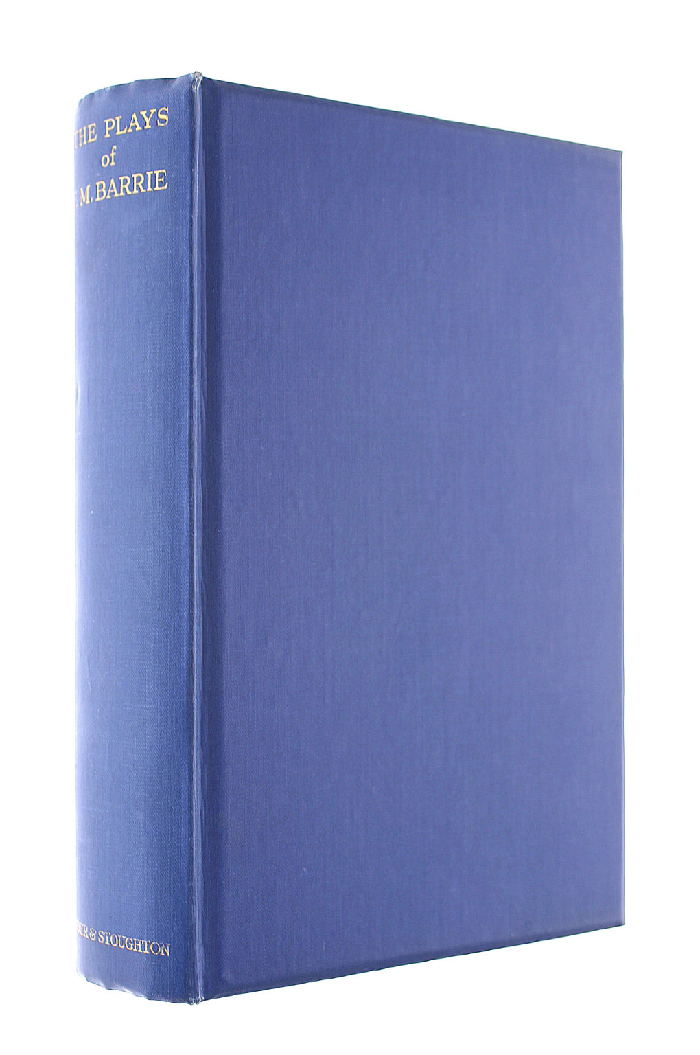 The Plays Of J. M. Barrie In One Volume