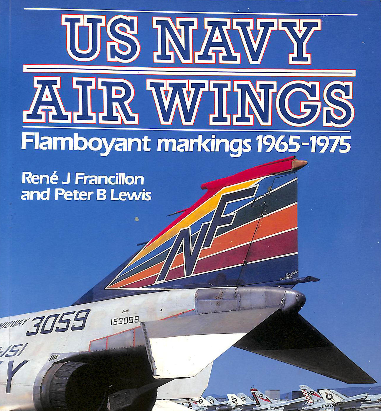 US Navy Air Wings: Flamboyant Markings 1965-1975