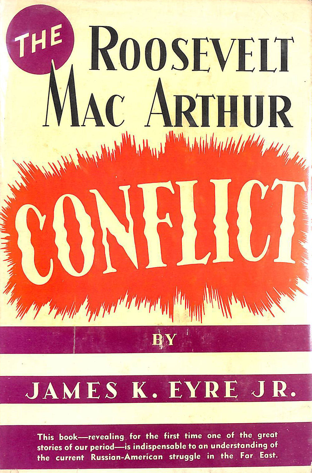 The Roosevelt-MacArthur conflict, signed by the author