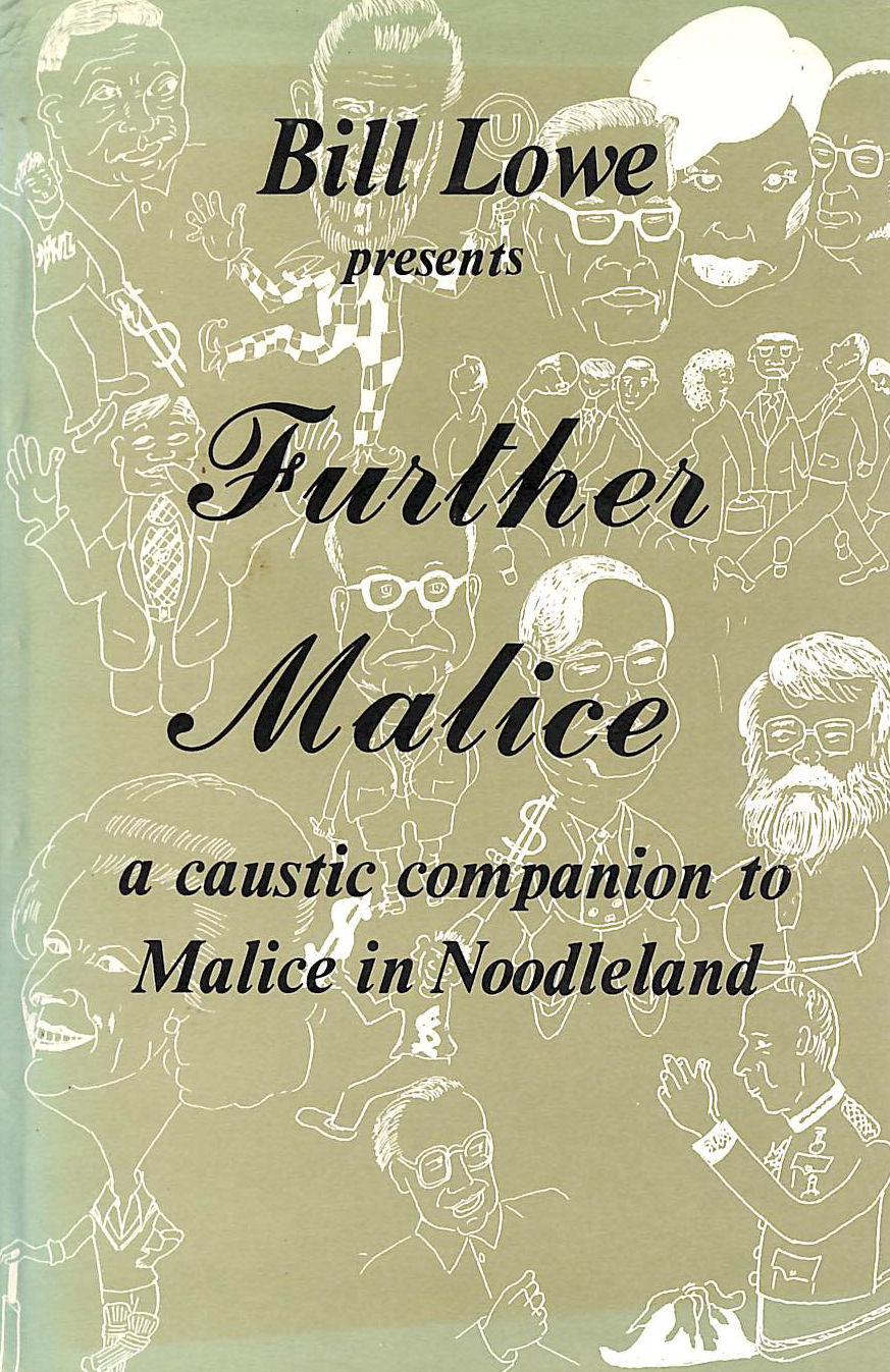Further Malice a caustic companion to Malice in Noodleland