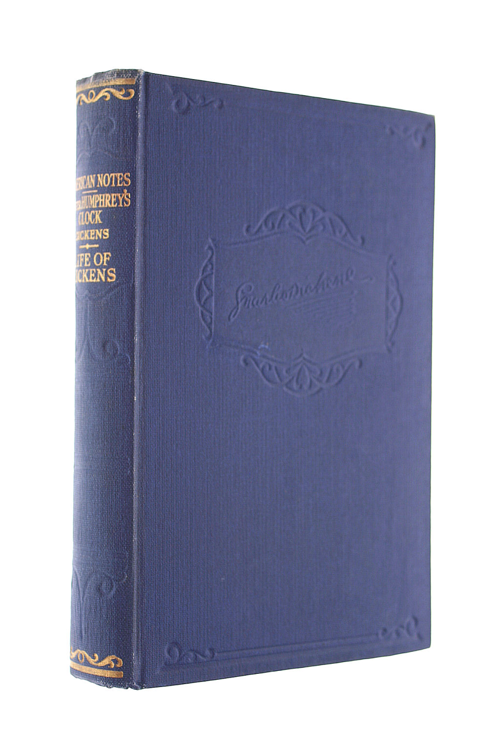 American Notes. Master Humphrey's Clock. Also includes The Life of Charles Dickens By John Forster