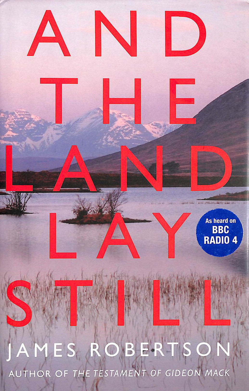 And the Land Lay Still