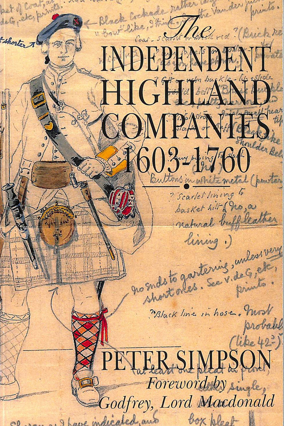 The Independent Highland Companies, 1603-1760