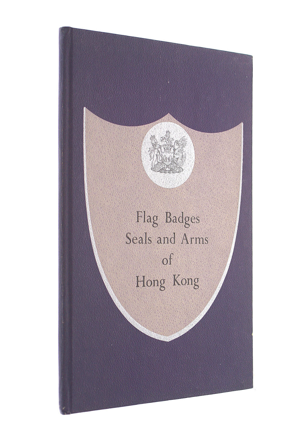 Flag Badges, Seals and Arms of Hong Kong