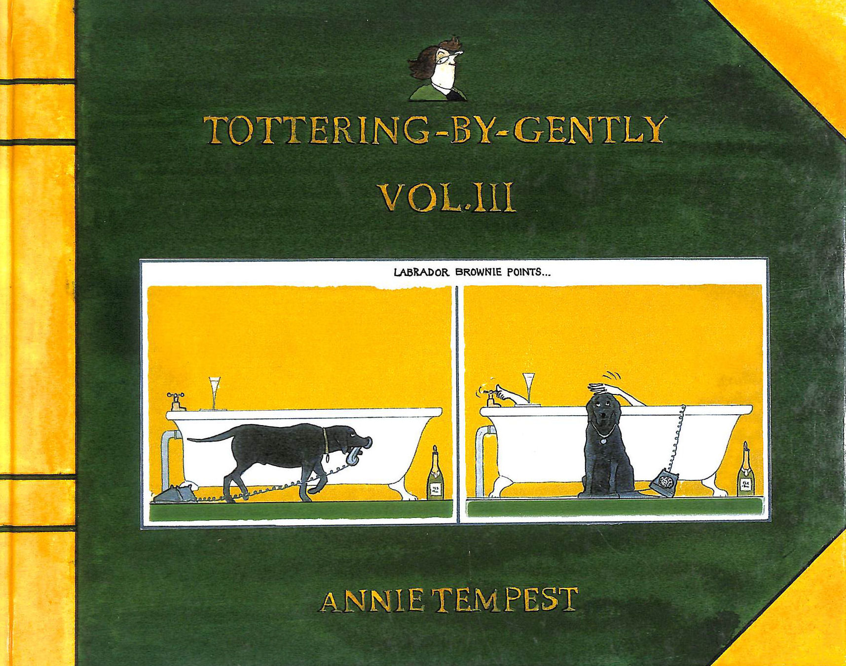 Tottering-By-Gently: Vol. III, Signed by Annie Tempest
