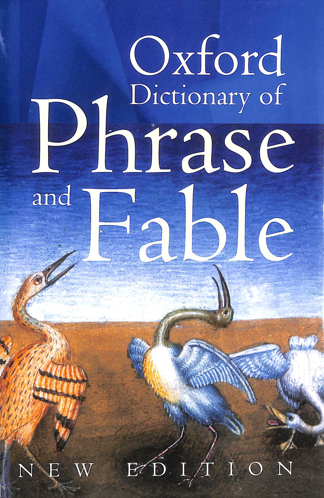 Oxford Dictionary of Phrase and Fable