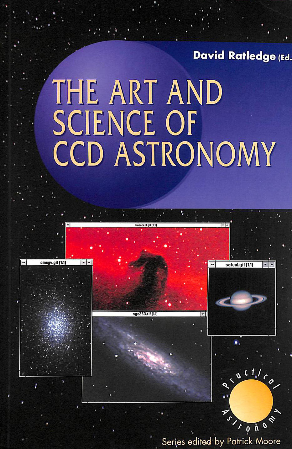 The Art and Science of CCD Astronomy