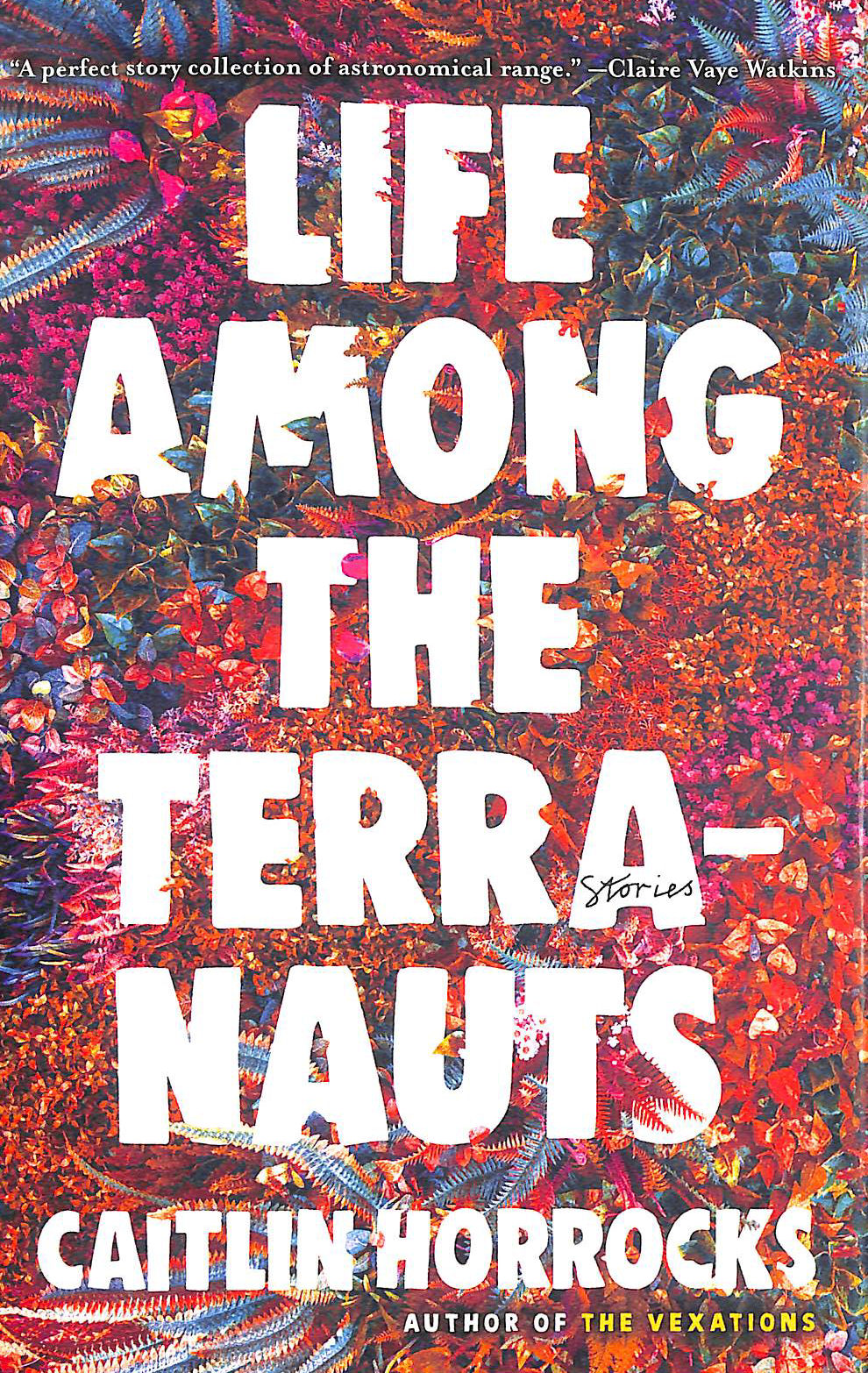 Life Among the Terranauts