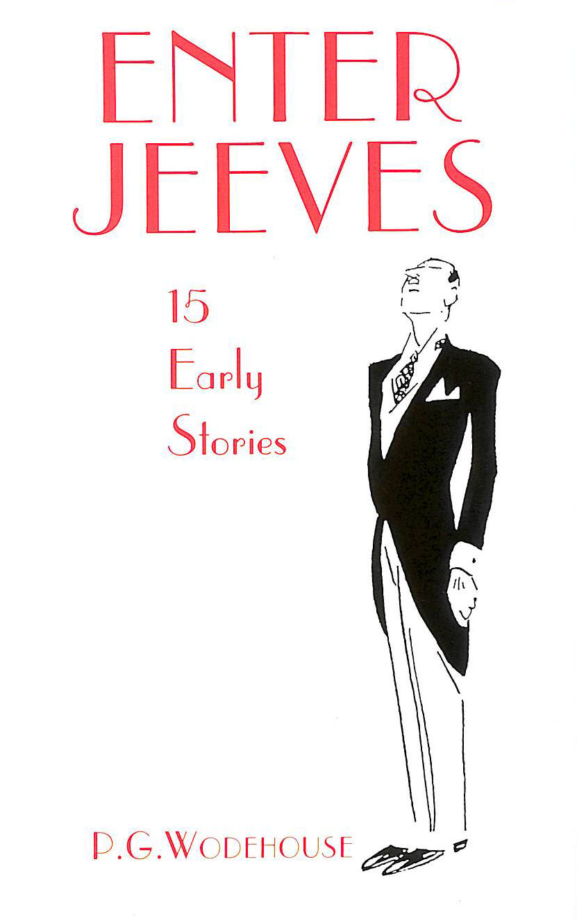 Enter Jeeves: 15 Early Stories
