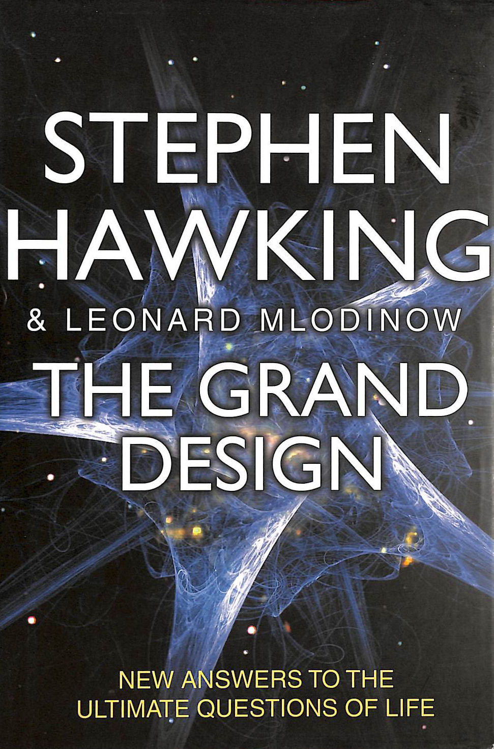The Grand Design: New Answers to the Ultimate Questions of Life