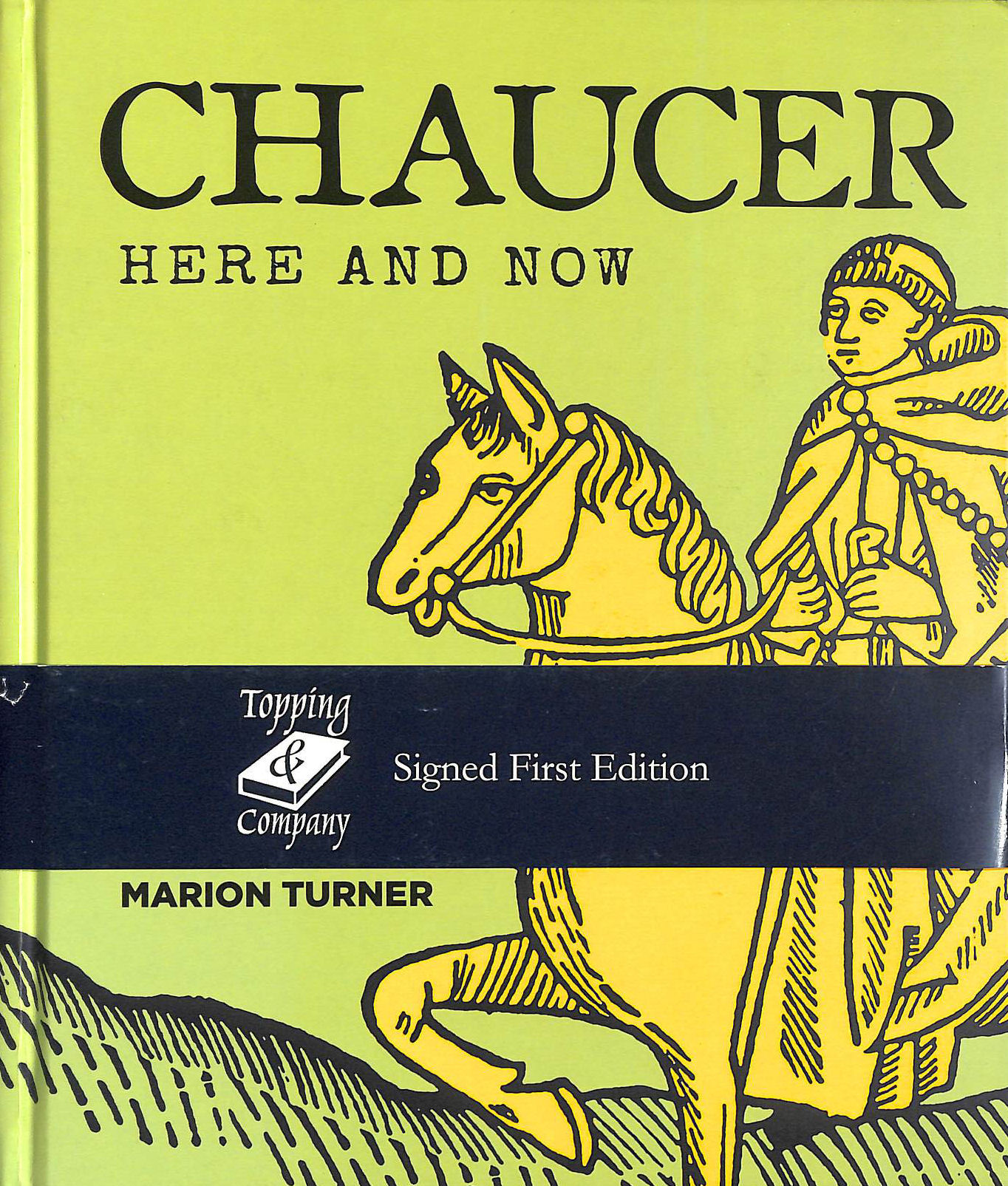 Chaucer Here and Now, signed by the editor