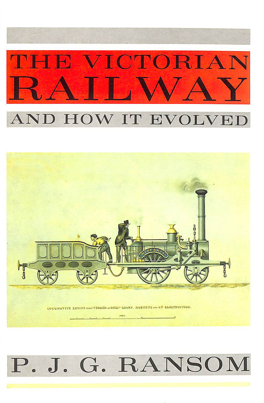 The Victorian Railway and How it Evolved