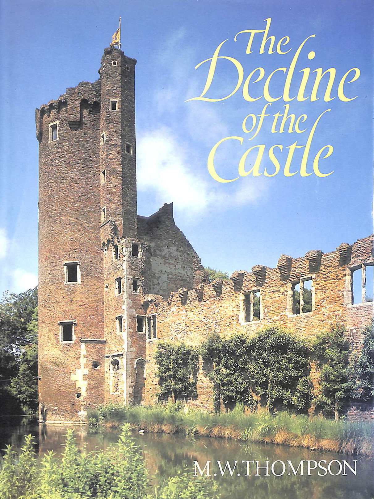 The Decline of the Castle