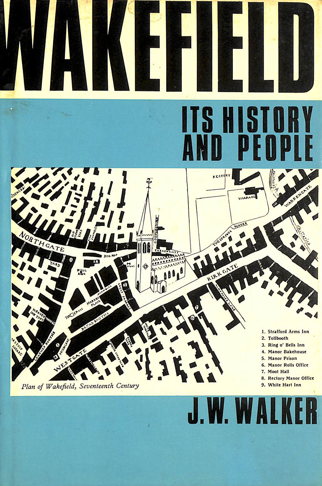 Wakefield: Its History and People. Volume 1