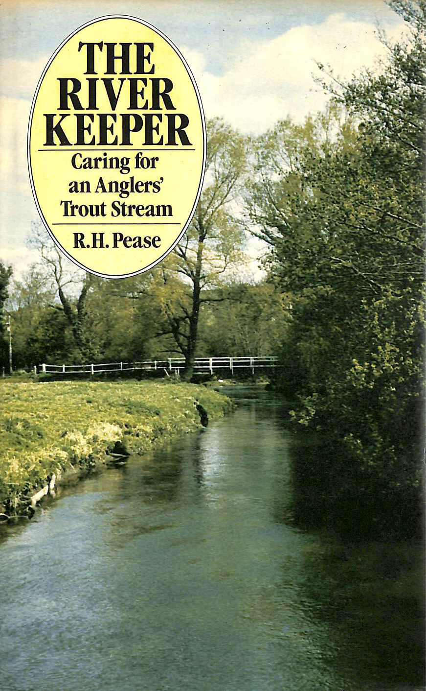River Keeper: Intimate Study of a Lowland Stream