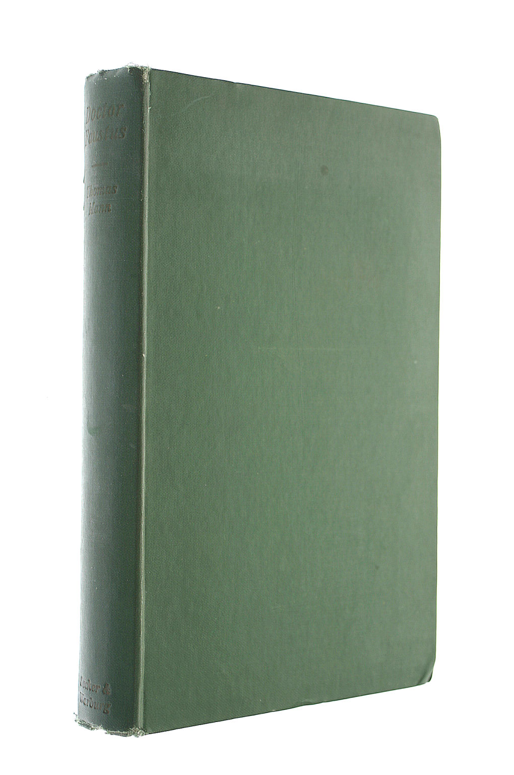 Doctor Faustus: The Life Of The German Composer, Adrian Leverkuhn, As Told By A Friend