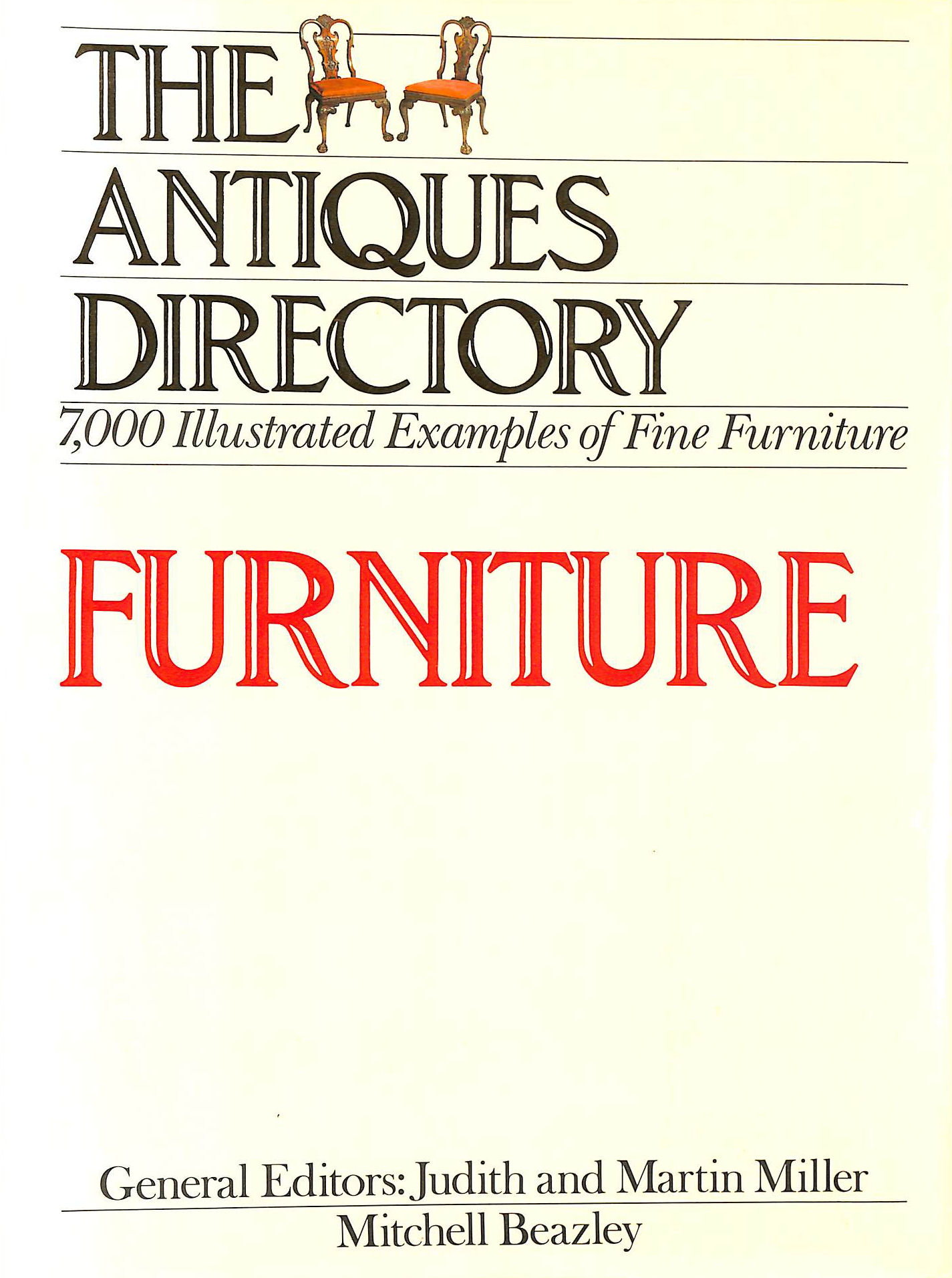 The Antiques Directory: 7000 Illustrated Examples of Fine Furniture