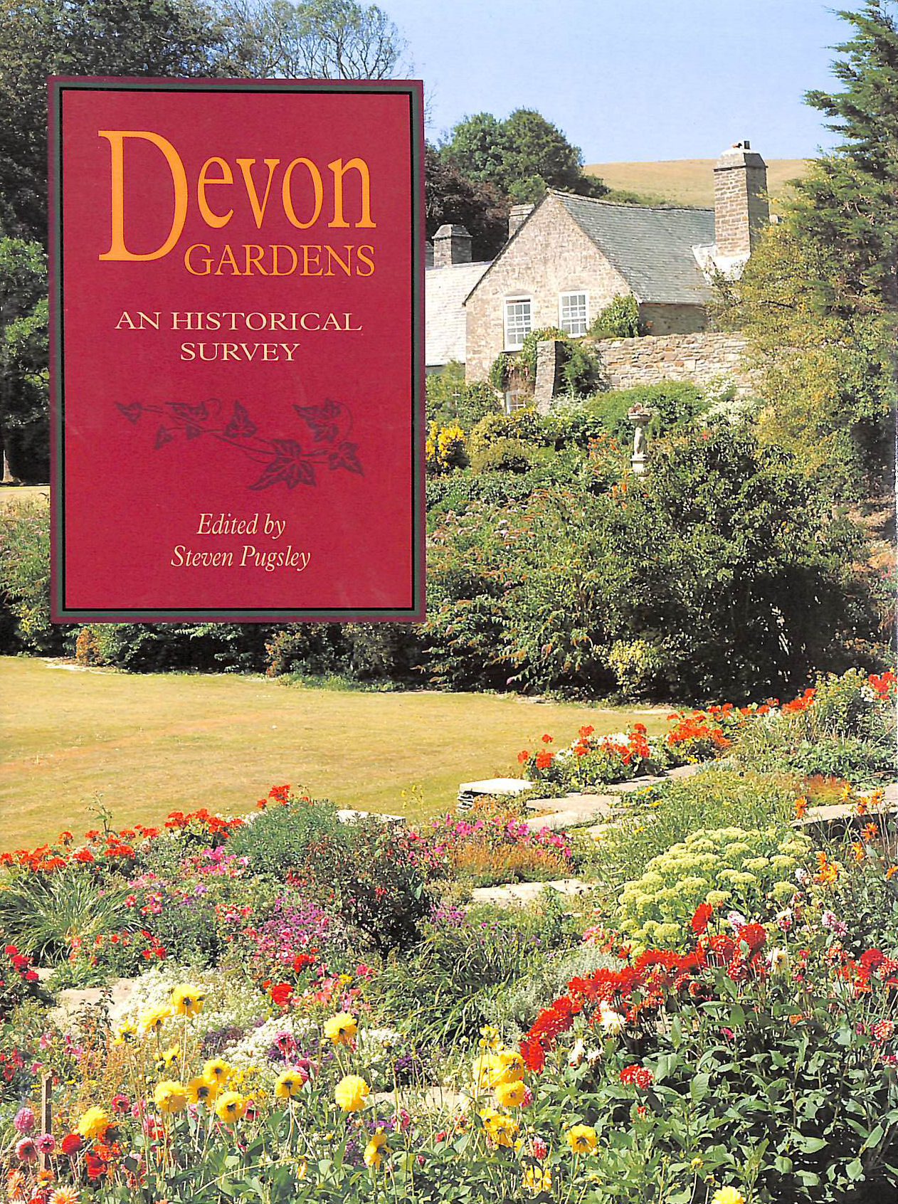 Devon Gardens: An Historical Survey