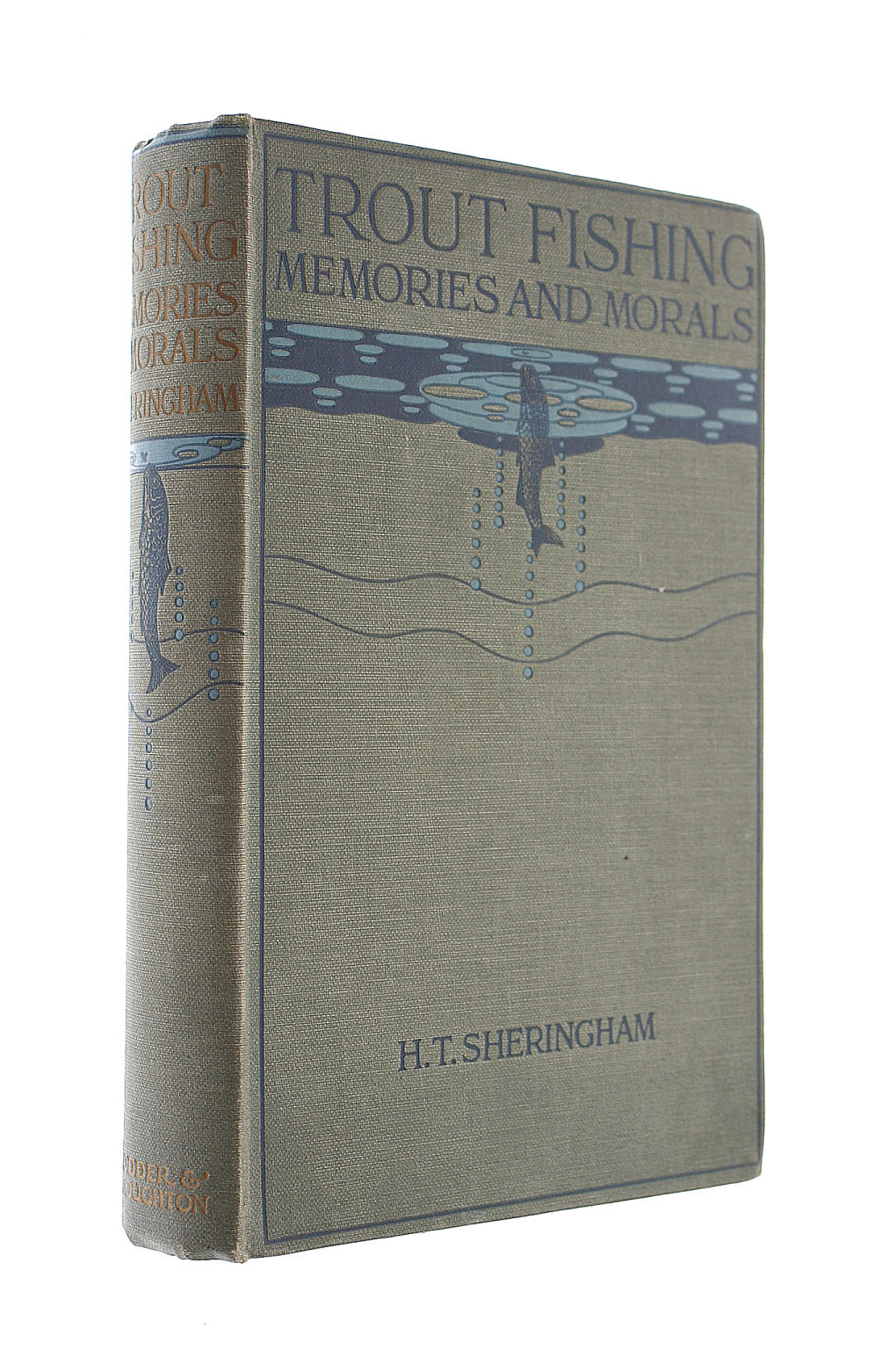 Trout Fishing: Memories And Morals