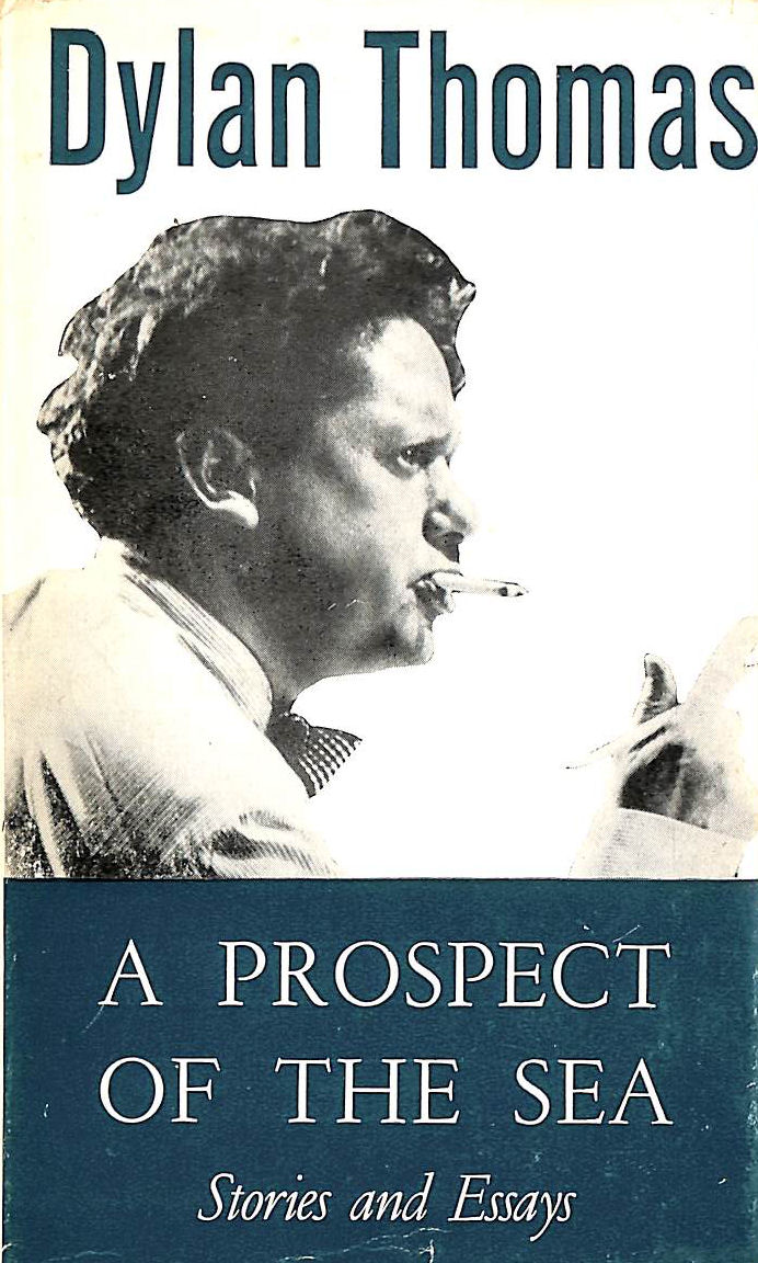 A Prospect of the Sea, stories and essays