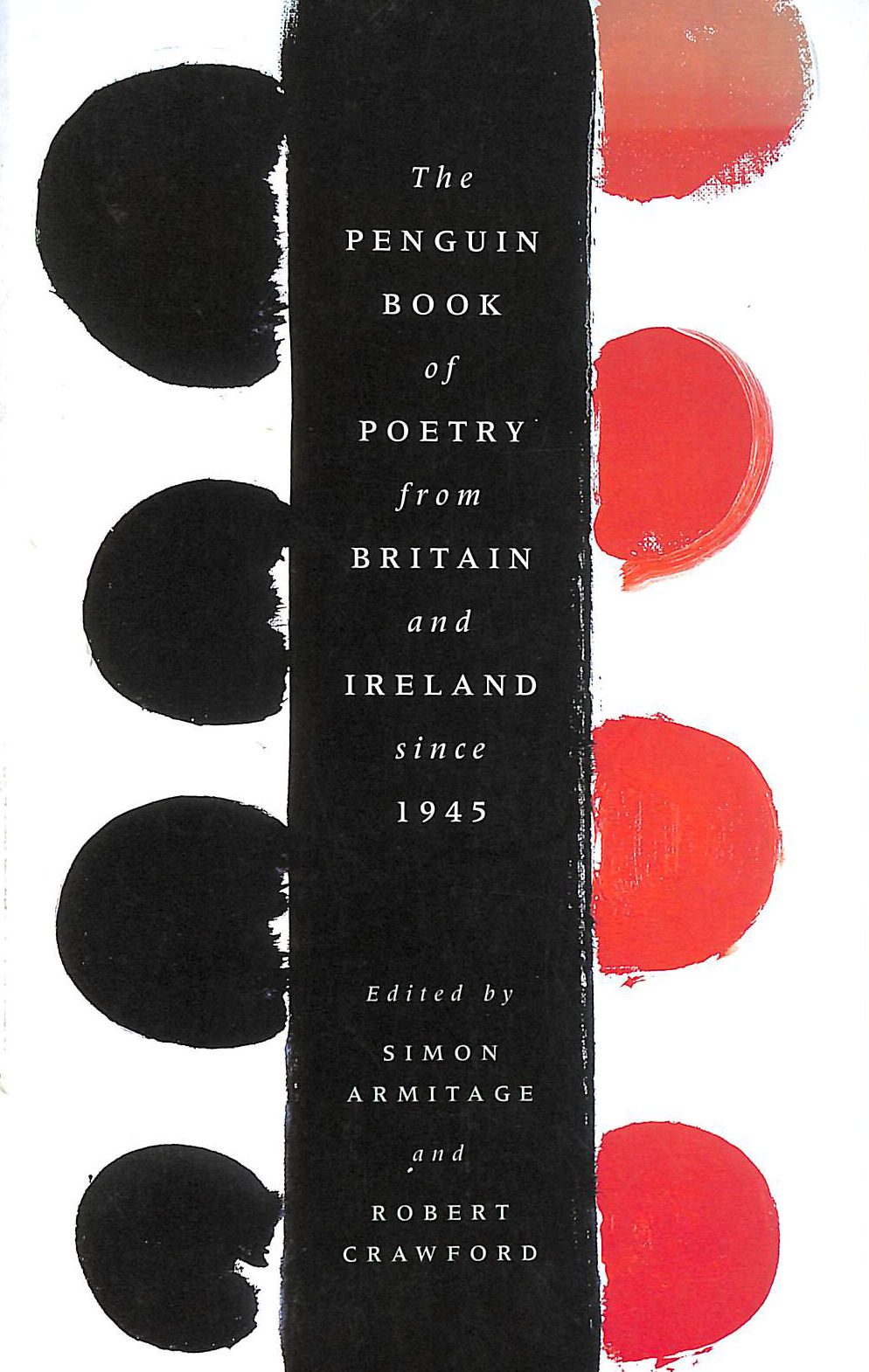 The Penguin Book of Poetry from Britain And Ireland Since 1945
