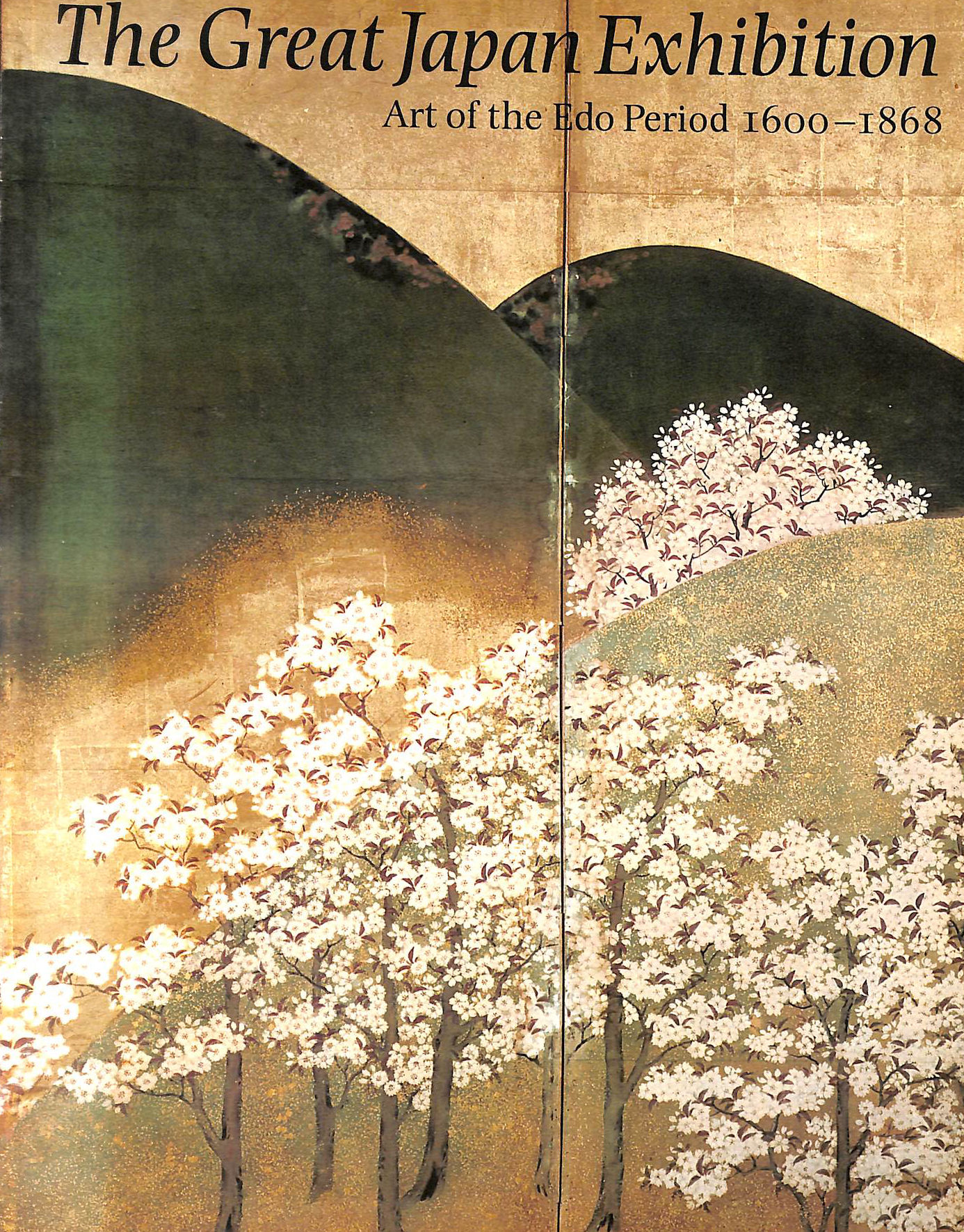 The Great Japan Exhibition. Art of the Edo Period 1600-1868.