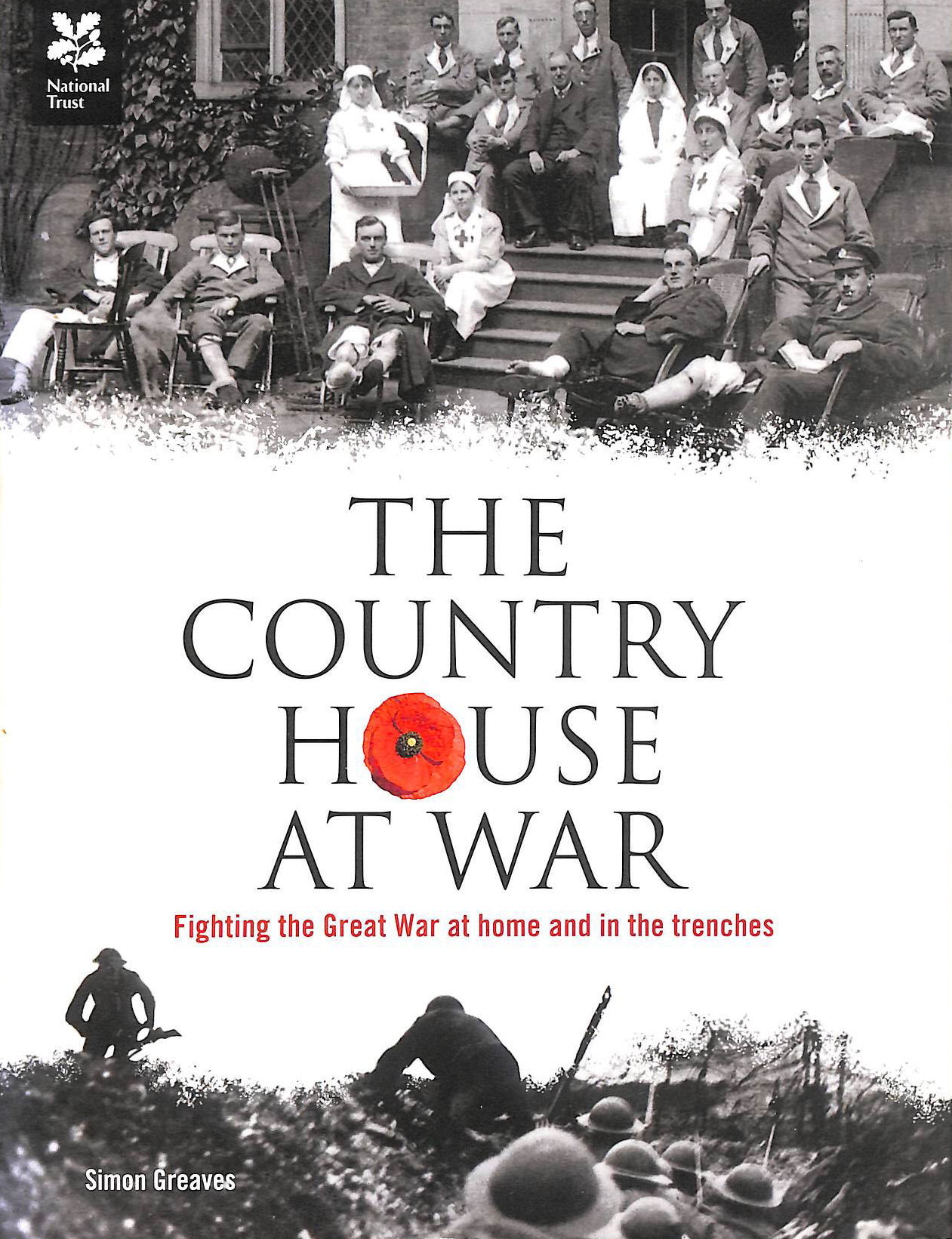 The Country House at War: Life below stairs and above stairs during the war (National Trust History & Heritage)