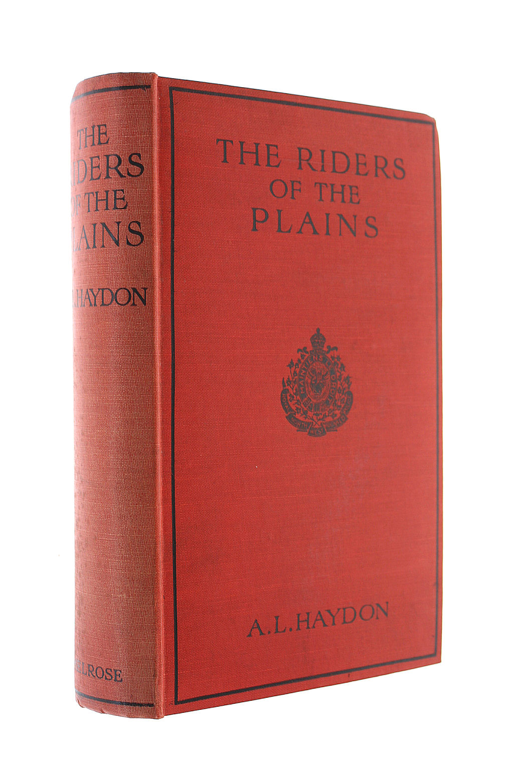 The Riders of the Plains, A Record of the Royal North-West Mounted Police of Canada 1873-1918