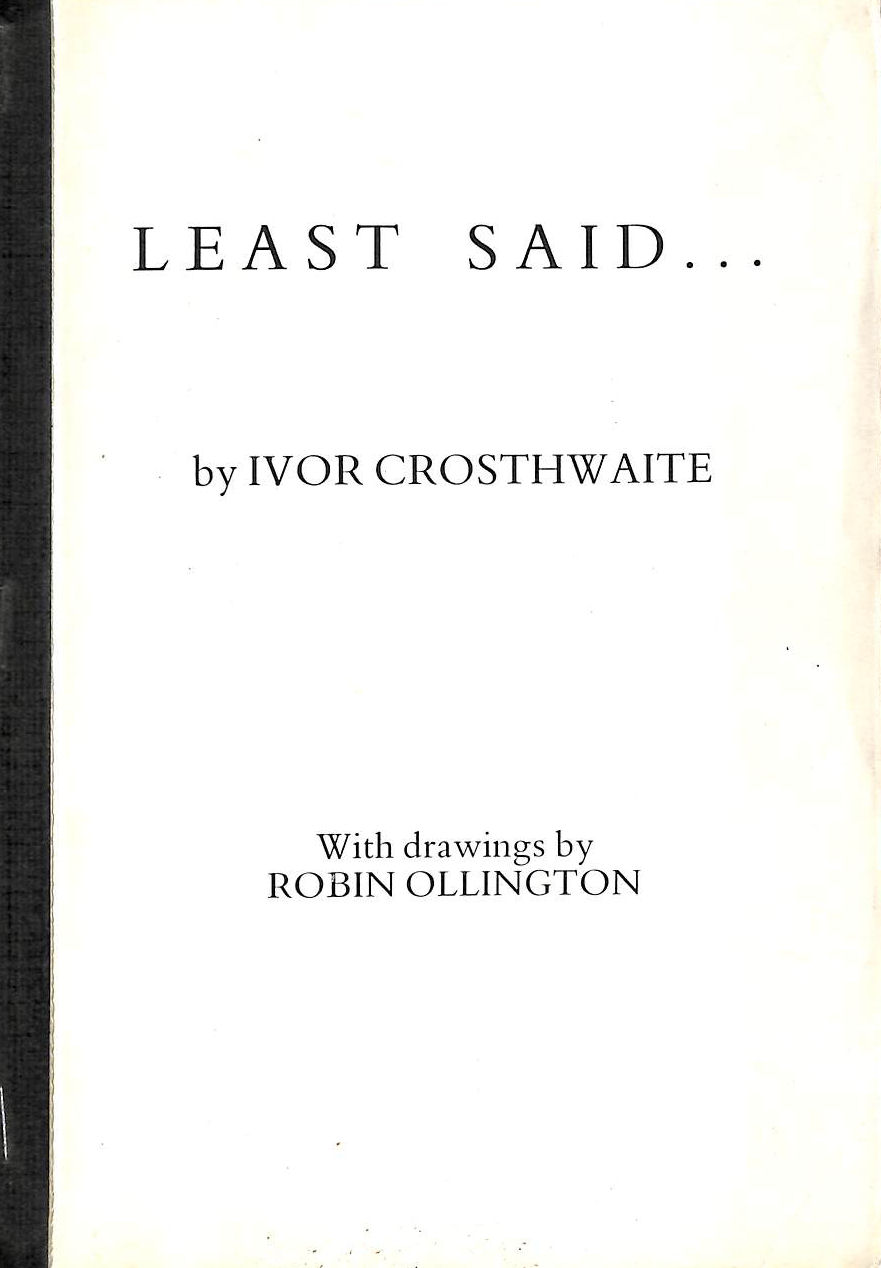 Least Said.