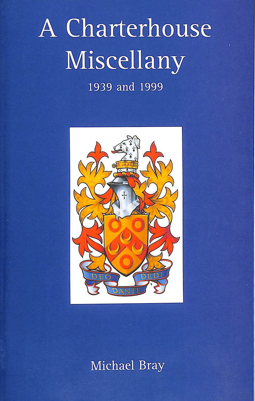 Charterhouse Miscellany - 1939 and 1999