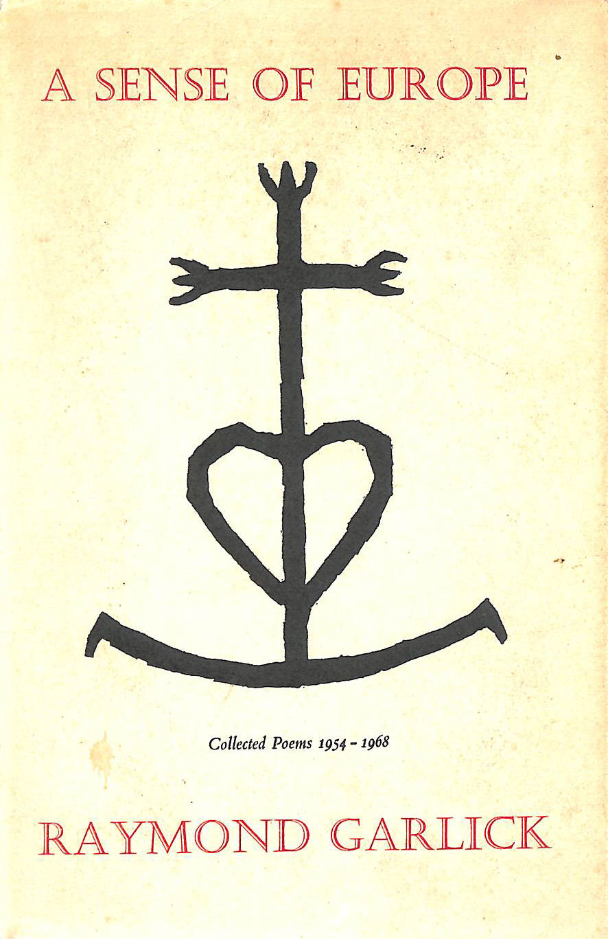 Sense of Europe: Collected Poems, 1954-68