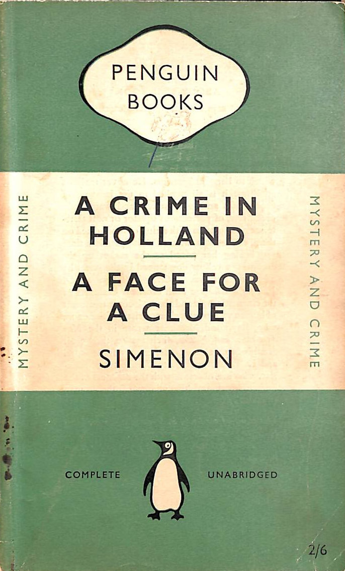 A Crime in Holland and A Face for a Clue(Penguin Books #156)