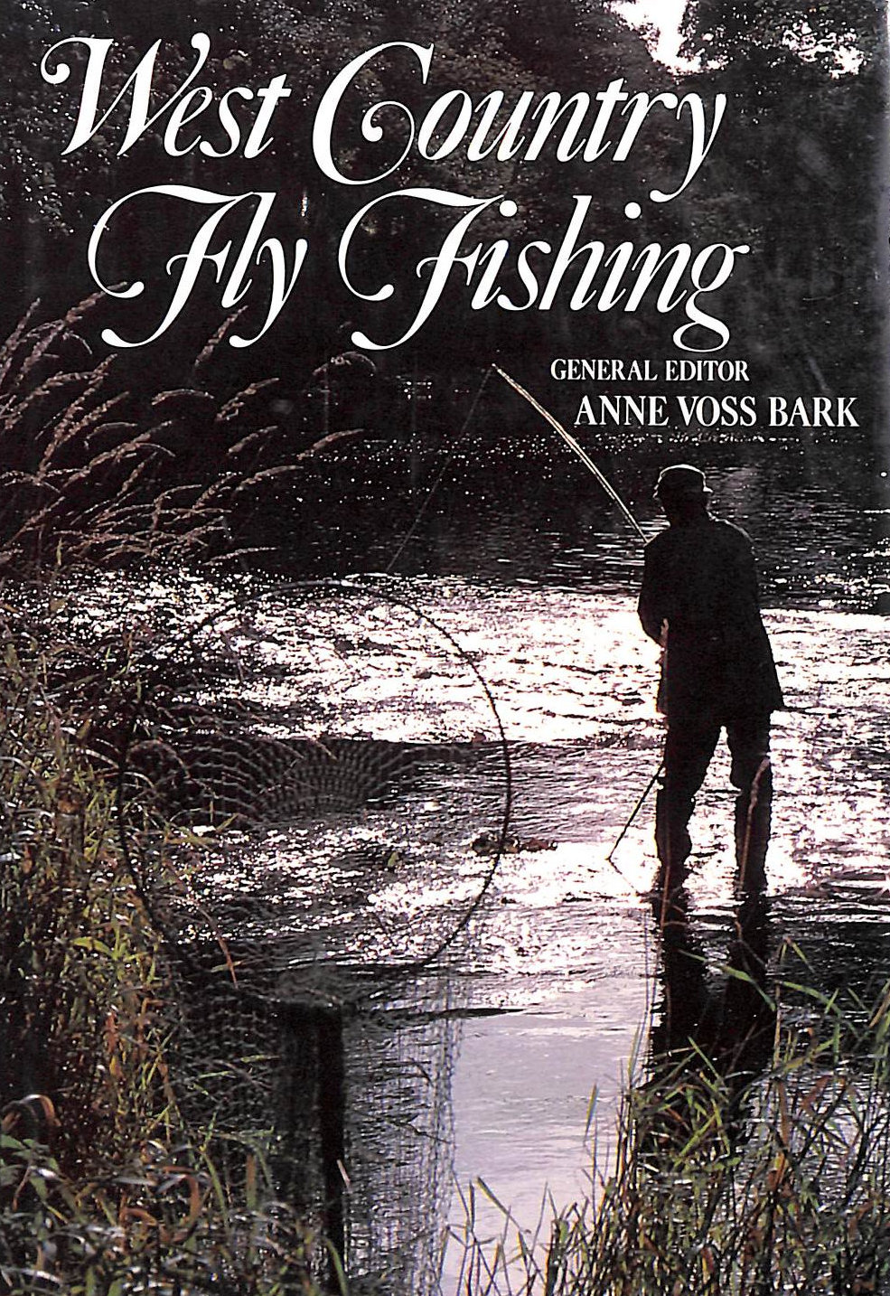 West Country Fly Fishing: An Anthology