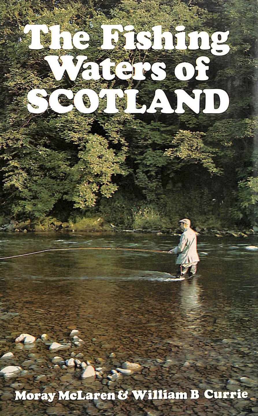 The Fishing Waters of Scotland