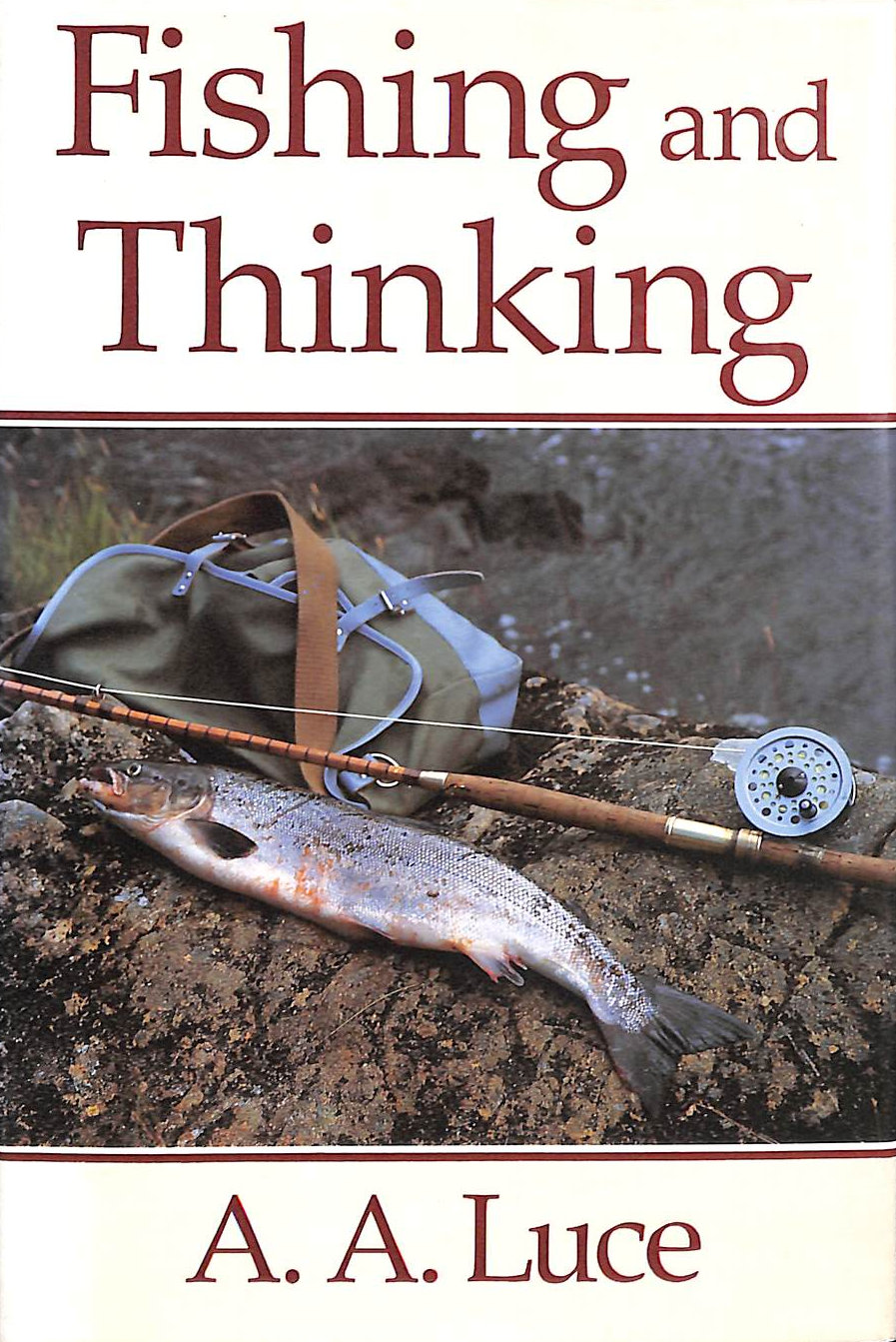 Fishing and Thinking
