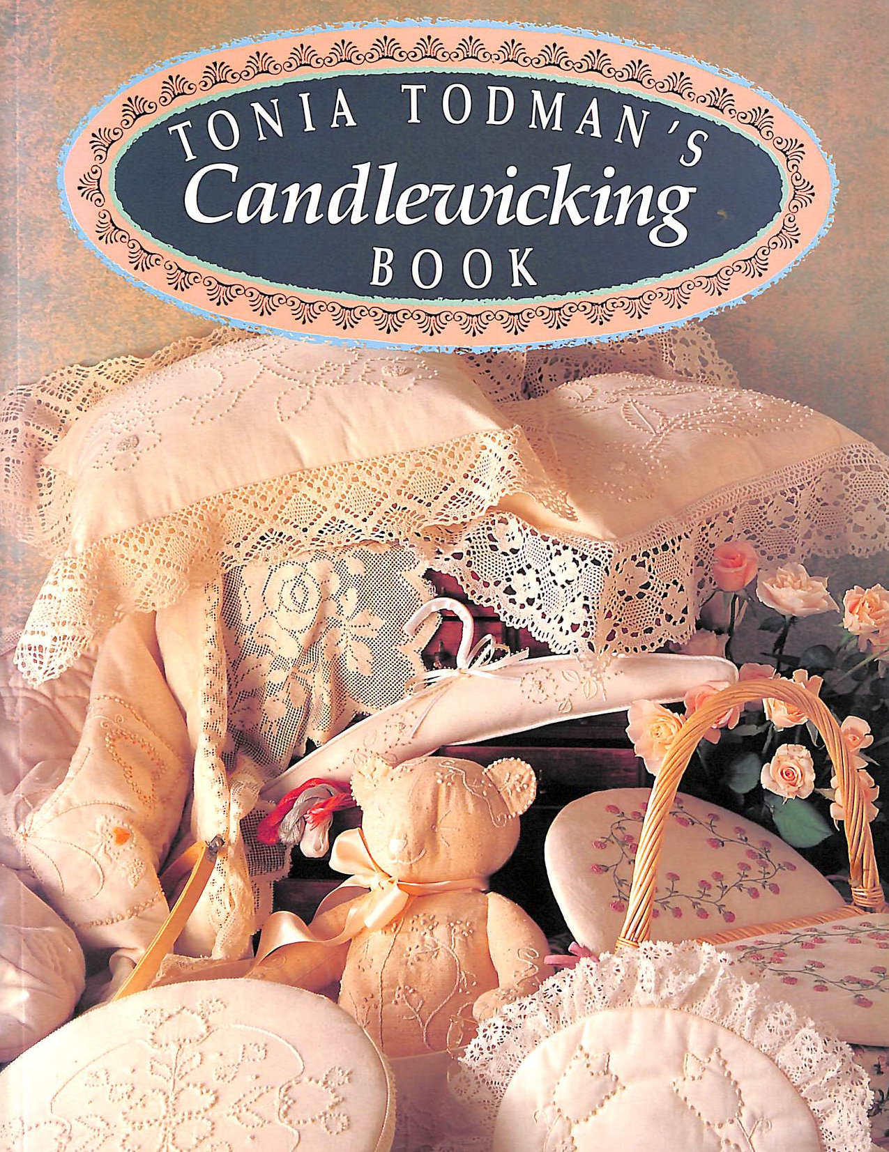 Tonia Todman's Candlewicking Book (Milner Craft Series)