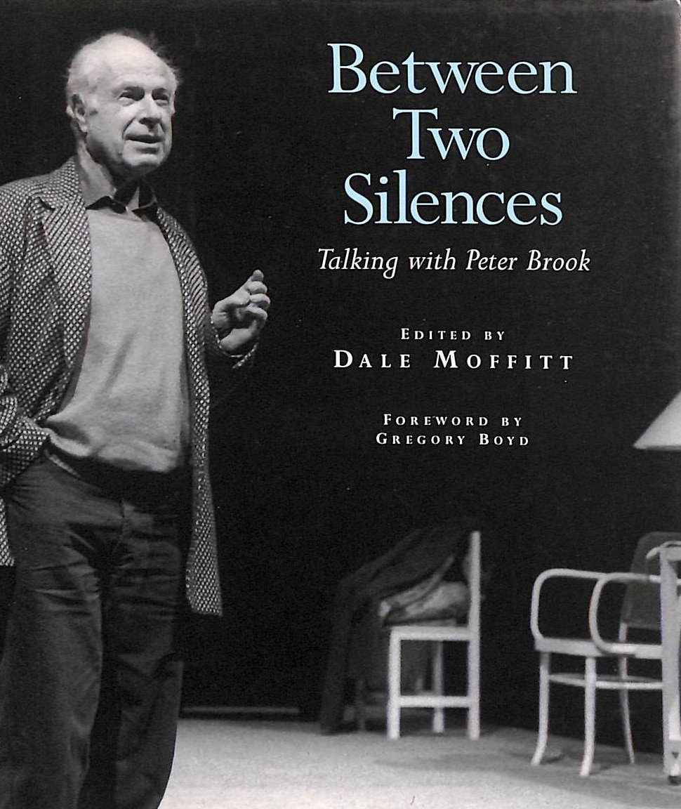 Between Two Silences: Talking to Peter Brook