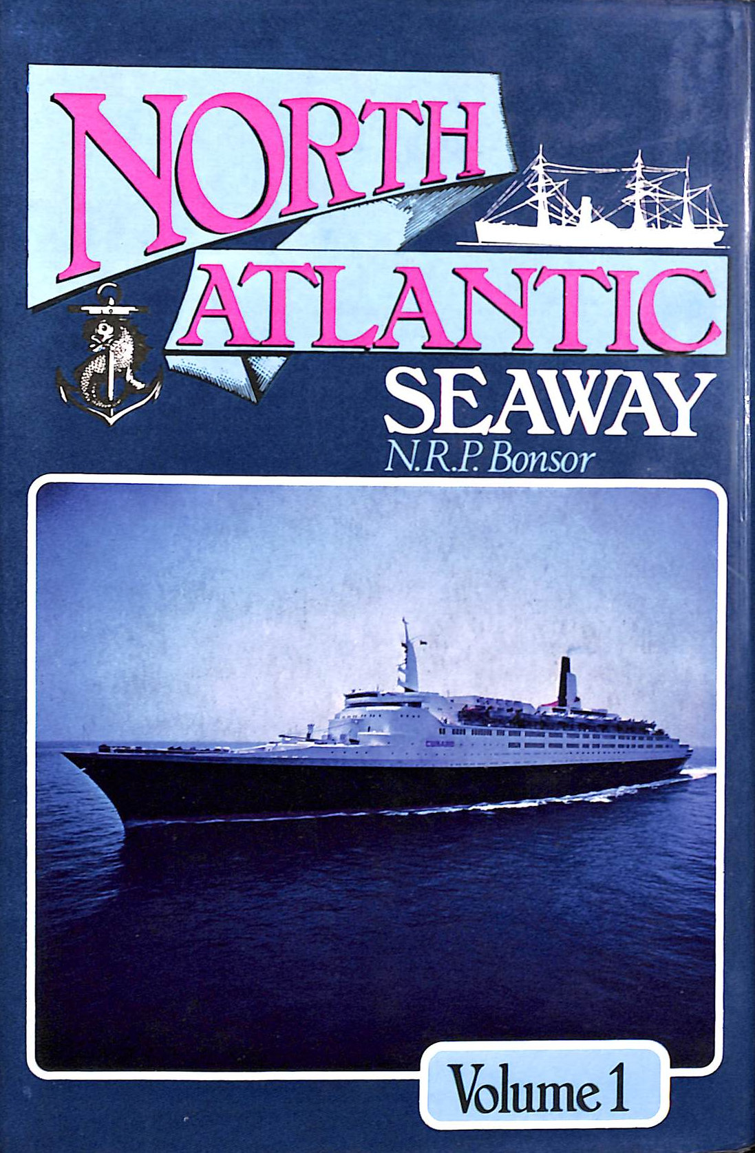 North Atlantic Seaway: Volume 1
