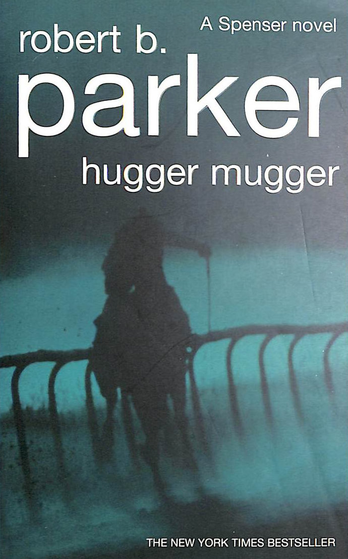 Hugger Mugger (A Spenser Novel, 27)
