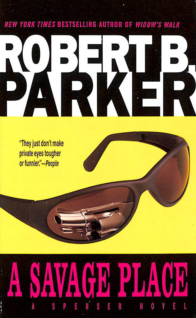 A Savage Place: 8 (Spenser)