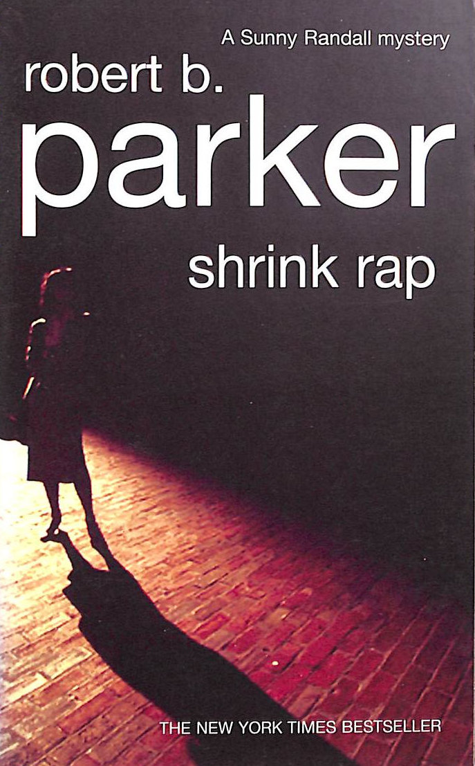 Shrink Rap: A Sunny Randall Mystery