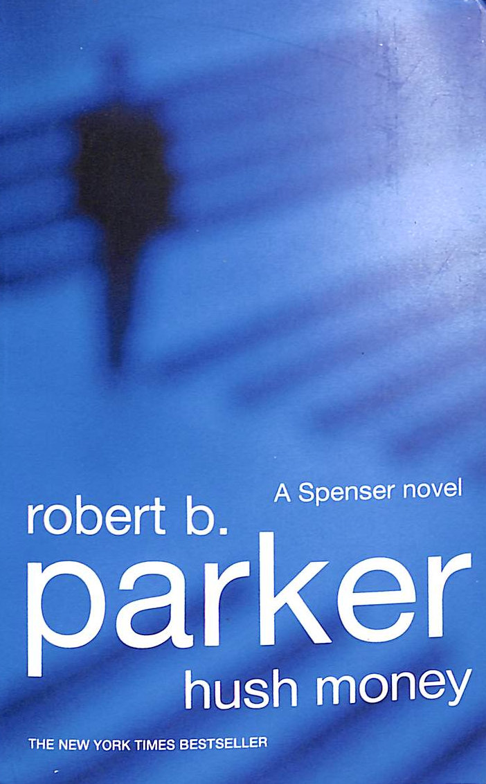 Hush Money (A Spenser Novel, 26)