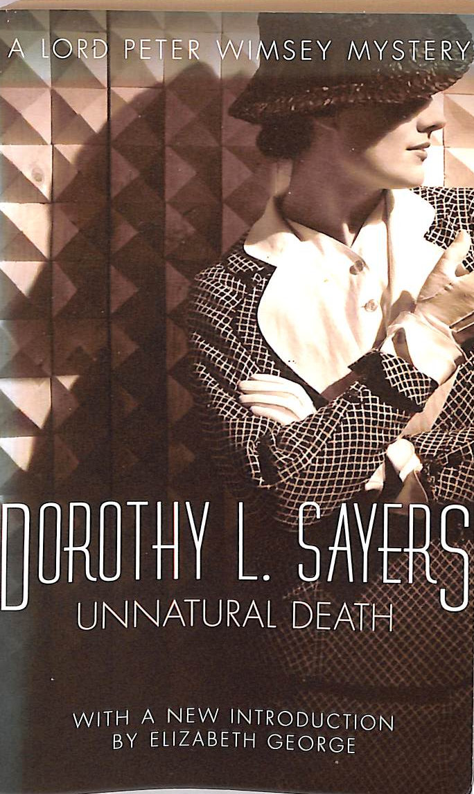 Unnatural Death: Lord Peter Wimsey Book 3 (Lord Peter Wimsey Mysteries)