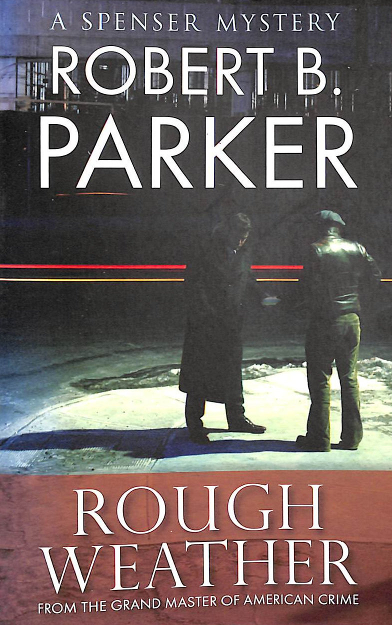 Rough Weather (A Spenser Mystery) (The Spenser Series)